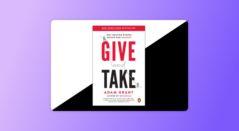 Best content marketing book - Give and Take by Adam Grant