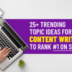 Trending Topics For Content Writing