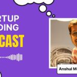 Anshul Motwani Podcast