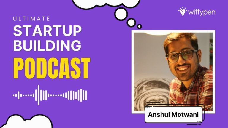 Anshul Motwani Podcast