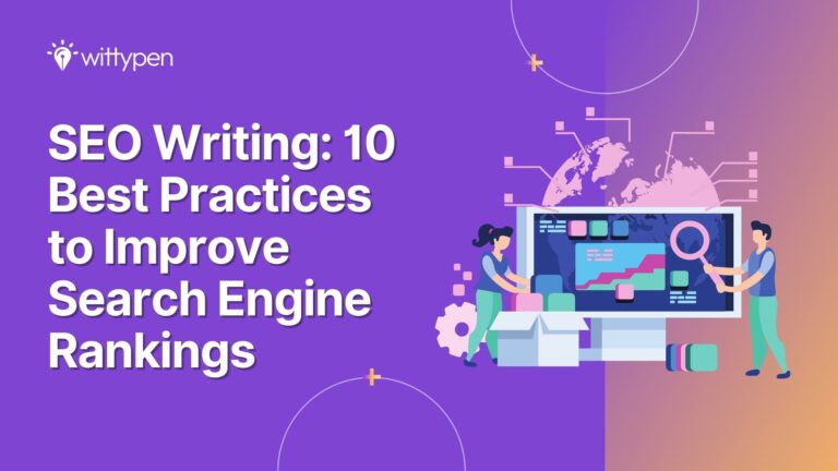 SEO Writing: 10 Best Practices to Improve Search Engine Rankings